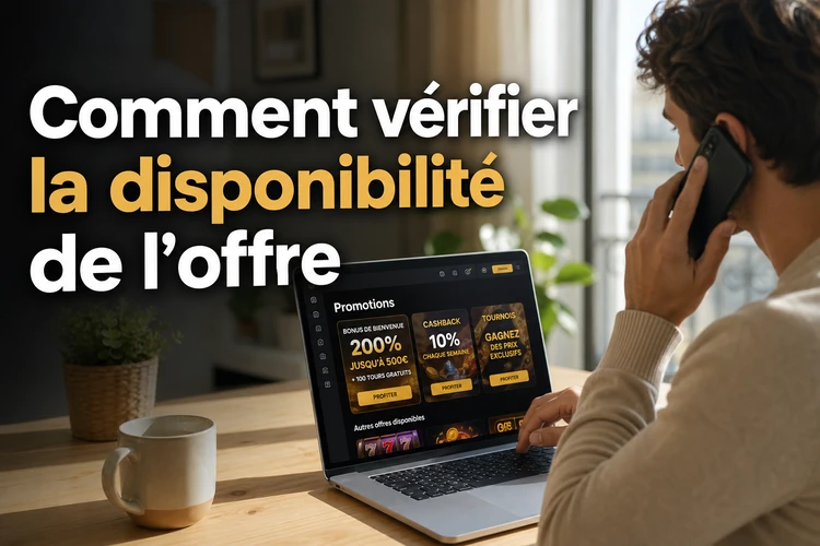 Comment vérifier la disponibilité de l'offre